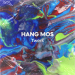 Hang Mos - Twerk