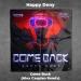 Happy Deny - Come Back (Alex Caspian Remix)