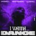 Hardwell & Nicky Romero feat. Meryll - I Wanna Dance