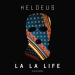 Heldeus - La La Life