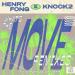 Henry Fong & Knock2 - What's the Move (feat. General Degree) [Tisoki Remix]