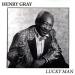 Henry Gray - Mean Old World