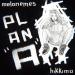 hikkima, melonemes - plan а