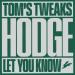 Hodge - Tom's Tweaks