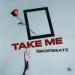 İskorbeatz - Take Me