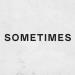 Icarus & 1111 - Sometimes
