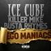 Ice Cube feat. Busta Rhymes & Killer Mike - Ego Maniacs