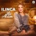 Ilinca - Nu Acum