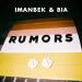 Imanbek, BIA, Bia - Rumors