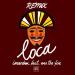 Imanbek feat. EVEN THE FOE - Loca (Remix)