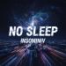 INSOMNIV - No sleep