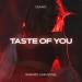 Inward Universe & DIARO - Taste Of You