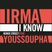 Irma & Youssoupha - I Know (Remix Street)