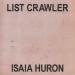 Isaia Huron - LIST CRAWLER