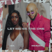 Iza & Maejor - Let Me Be The One