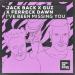 Jack Back & Guz & Ferreck Dawn - I’ve Been Missing You
