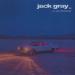 Jack Gray - Drive Her Home