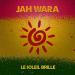 Jah Wara - Le soleil brille