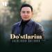 Jaloliddin Sattorov - Do'stlarim