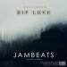 JamBeats - rip love