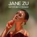 Jane Zu - Ни слова о любви