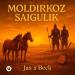 Jas x Beck - Moldirkoz Saigulik