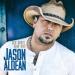 Jason Aldean - Just Gettin' Started