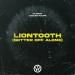 Jaxomy, Jaques Raupe - Liontooth (Better off Alone)