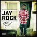 Jay Rock - Hood Gone Love It