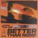 Jayem feat. Tima Dee - Better Than None