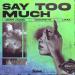 Jean Juan & Discrete & LIM3 - Say Too Much