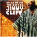 Jimmy Cliff - I Can See Clearly Now