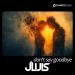 Jluis - Don't Say Goodbye