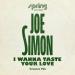 Joe Simon feat. Smoove - I Wanna Taste Your Love (Smoove Remix)