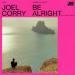 Joel Corry - Be Alright (Paul Sirrell Remix)