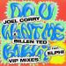 Joel Corry & Billen Ted feat. Elphi - Do U Want Me Baby_ (Joel Corry Mainstage Mix)