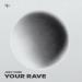 Joey Core - Your Rave