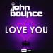 John Bounce - Love You (feat. JayyDee)