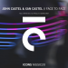 John Castel & Xan Castel - Face to Face (George Grey Remix)