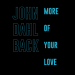 John Dahlbäck - More Of Your Love (Radio Edit)