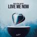 John De Sohn & Sam Gray - Love Me Now