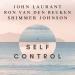 John Laurant, Ron Van Den Beuken & Shimmer Johnson - Self Control (Radio Edit)