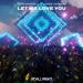 John Skyfield & James Stefano - Let Me Love You