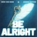 John Von Dusk & Robbie Hutton - Be Alright