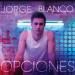 Jorge Blanco - Opciones