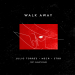 Julio Torres & Meca & STRR - Walk Away