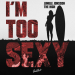 Jungle Jonsson & The High - I'm Too Sexy