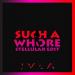 JVLA - Such a Whore (Stellular Remix)