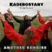 Kadebostany & Fang The Great. - Another Sunrise