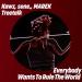 Kawz, sone., MAREK (FR) & Treetalk - Everybody Wants To Rule The World (Extended Mix)
